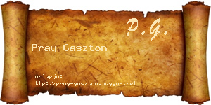 Pray Gaszton névjegykártya